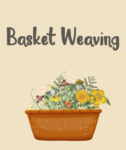 Basket Weaving