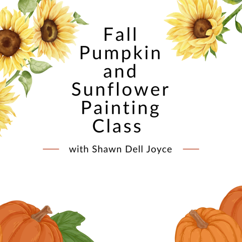 Fall Pumpkin and Sunflower Painting Class