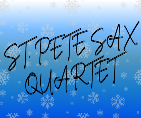 ST. PETE SAX QUARTET Winter 2024