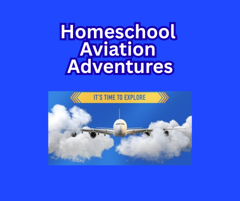 Homeschool Aviation Adventures - Ages 6 - 12 - November 18th at 11 AM