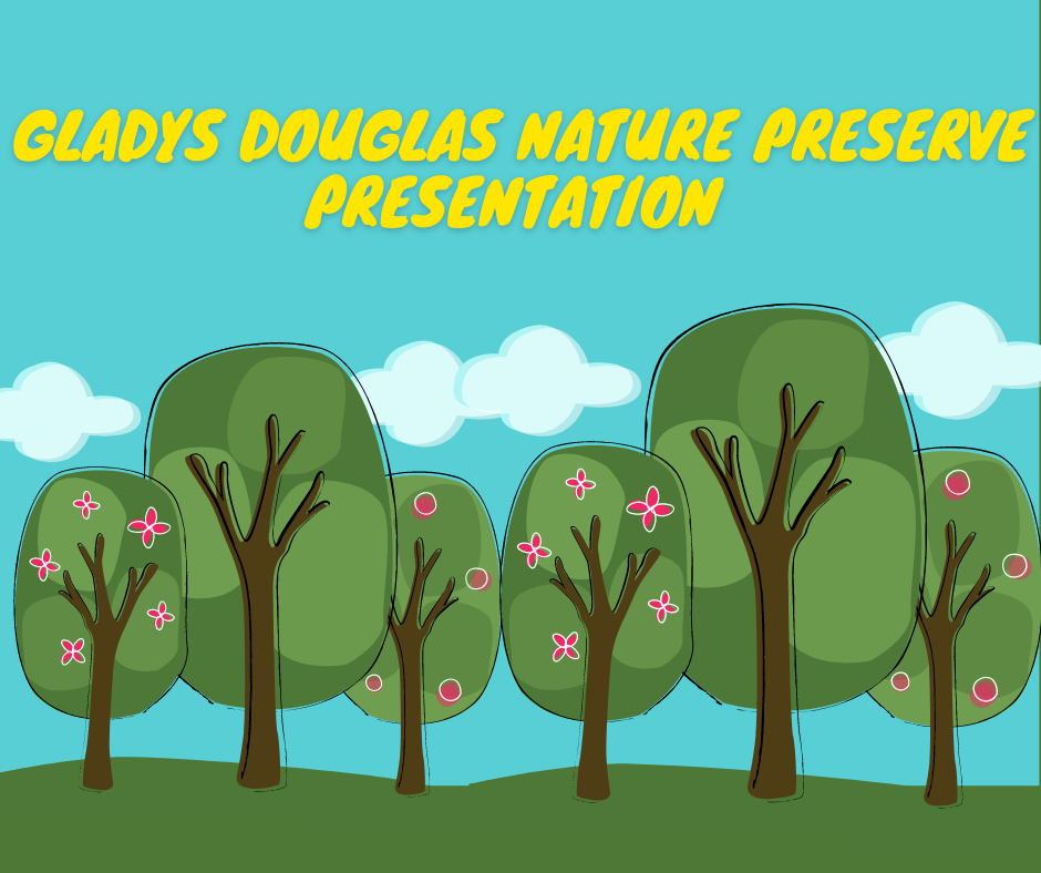 Nature Preserve Presentation