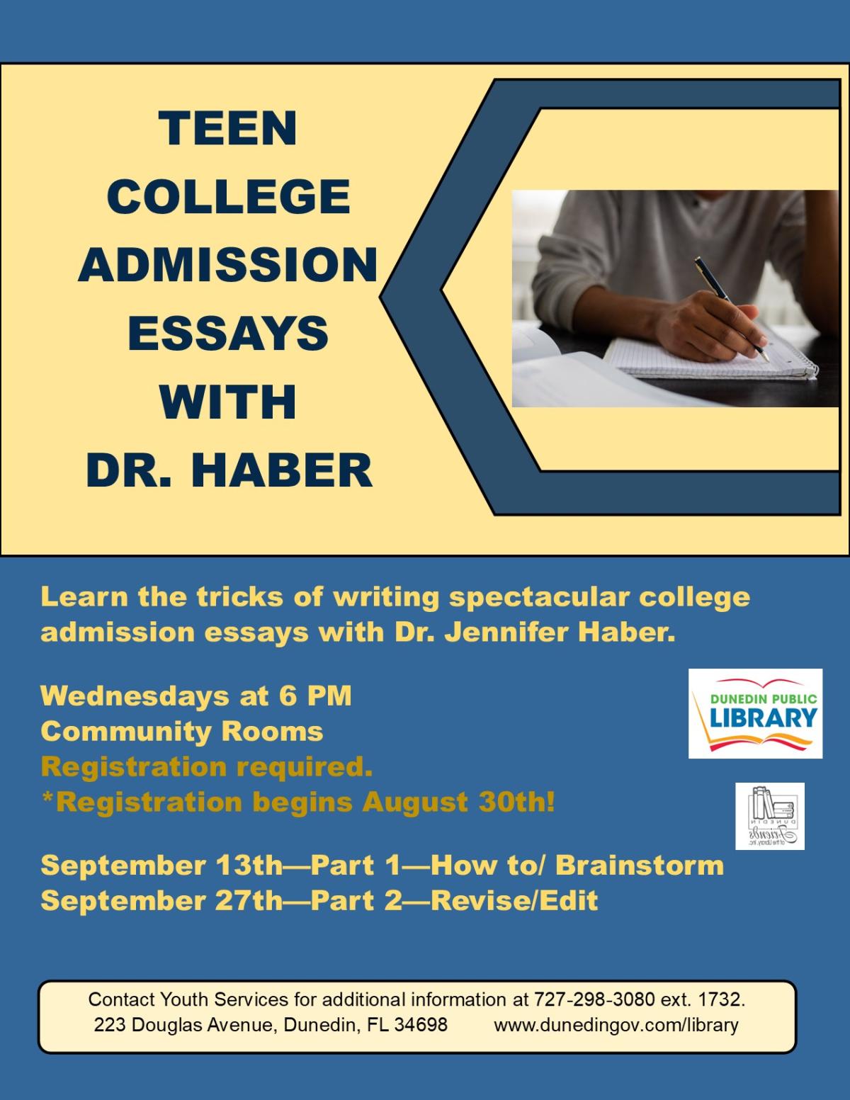 College Admission Essays with Dr. Jennifer Haber.  Part 1 includes "How To," brainstorm and create your essay.