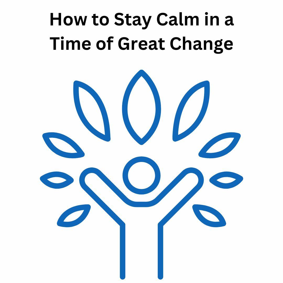 How To Stay Calm