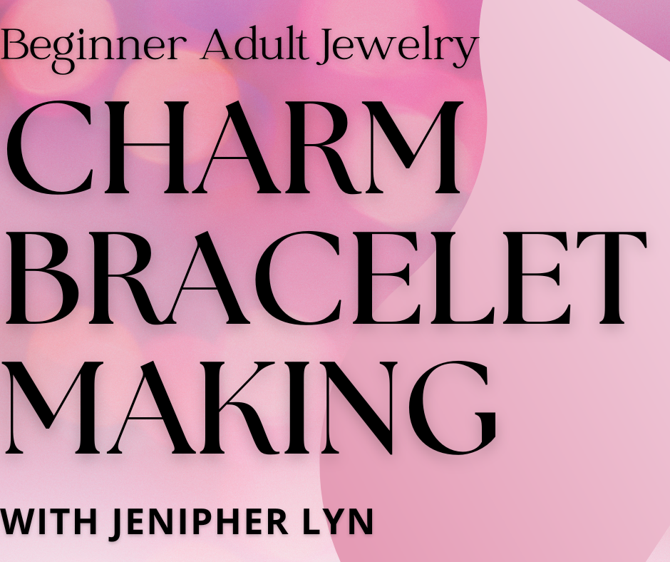 Charm Bracelet Making