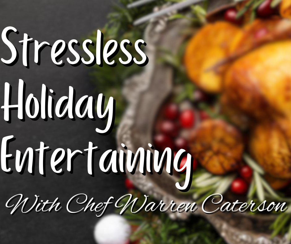 Stressless Holiday Entertaining