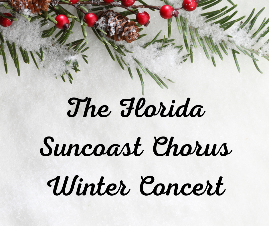 Florida Suncoast Chorus Winter Concert